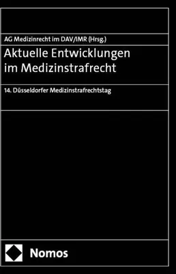 Obrázok produktu pre Aktuelle Entwicklungen im Medizinstrafrecht