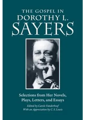 Obrázok produktu pre The Gospel in Dorothy L. Sayers