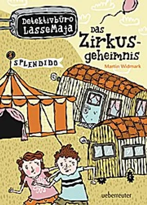 Image de Detektivbüro LasseMaja 06: Das Zirkusgeheimnis