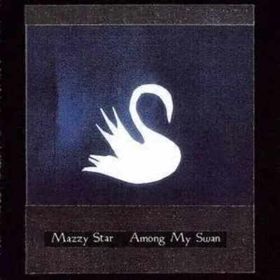 Produktbild von Mazzy Star - Among My Swan (LP)
