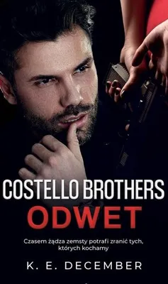 Image de Odwet. Costello Brothers - Powieść o zemście i miłości