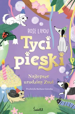 Image de Najlepsze urodziny Zuzi. Tycipieski. Tom 3