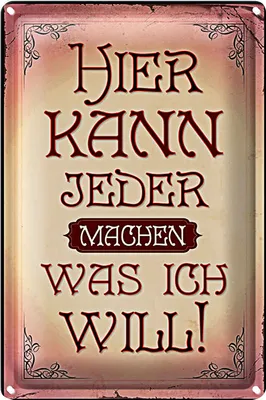 Produktbild von Blechschild Spruch 20x30cm kann jeder machen was will