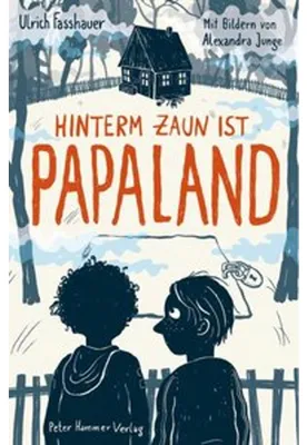 Image de Hinterm Zaun ist Papaland