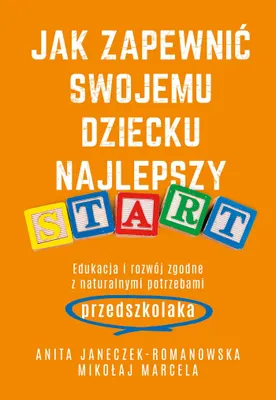 Produktbild von Jak zapewnić dziecku najlepszy start