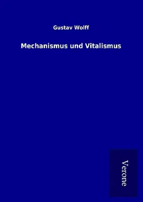 Produktbild von Mechanismus und Vitalismus