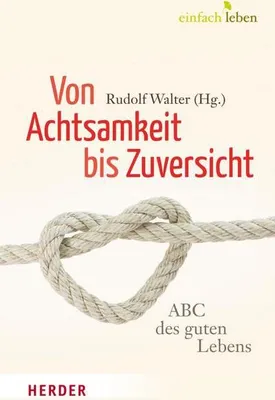 Zdjęcie produktu dla Von Achtsamkeit bis Zuversicht
