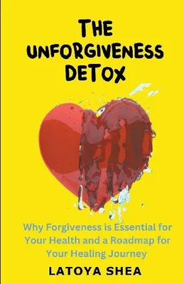 Produktbild von The Unforgiveness Detox