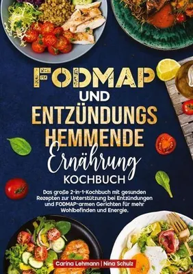 Produktbild von Fodmap und Entzündungshemmende Ernährung Kochbuch