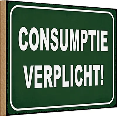 Produktbild von Holzschild Hinweis 30x20cm Consumptie verplicht Verbrauch verpflichtet