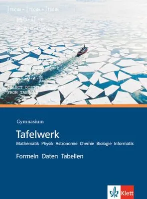 Produktbild von Tafelwerk Mathematik, Physik, Astronomie, Chemie, Biologie, Informatik. Formeln, Daten, Tabellen