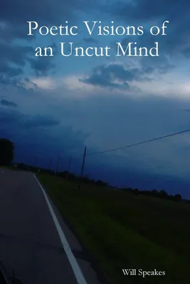 Produktbild von Poetic Visions of an Uncut Mind
