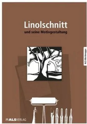 Produktbild von Linolschnitt und seine Motivgestaltung