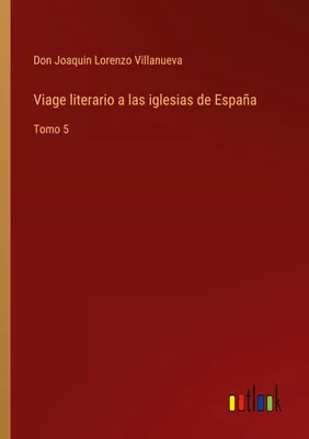 Produktbild von Viage literario a las iglesias de España