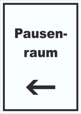 Produktbild von Pausenraum Schild mit Text Richtungspfeil links Pause Mittagspause hochkant A5 Rückseite selbstklebend