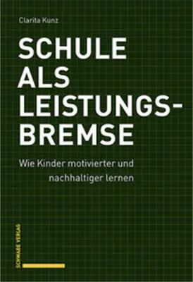 Produktbild von Schule als Leistungsbremse