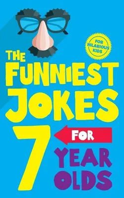 Zdjęcie produktu dla The Funniest Jokes for 7 Year Olds