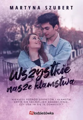Immagine prodotto di Sekrety i kłamstwa T.2 Wszystkie nasze kłamstwa - Martyna Szubert