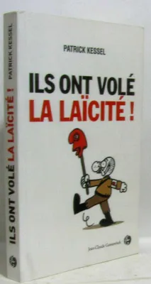 Image de Ils ont volé la laïcité