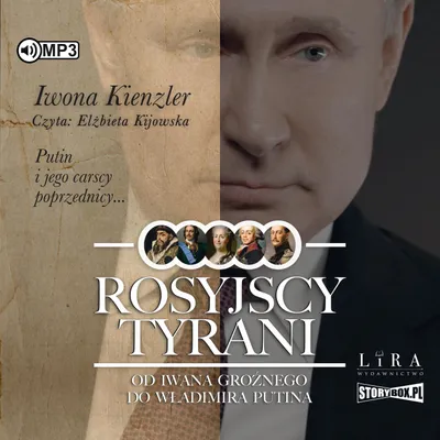 Obrázek produktu pro Rosyjscy tyrani - Od Iwana Groźnego do Władimira Putina CD MP3 Storybox