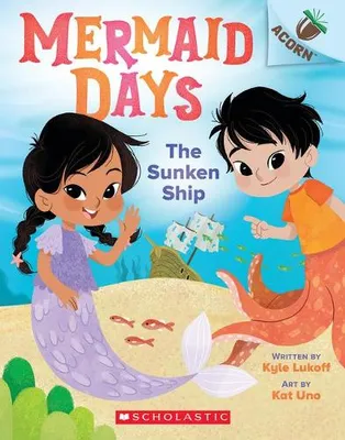 Productafbeelding van The Sunken Ship: An Acorn Book (Mermaid Days #1)