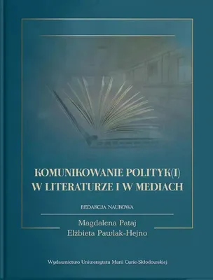 Productafbeelding van Komunikowanie polityk(i) w literaturze i w mediach