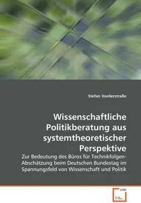 Immagine prodotto di Vorderstraße, S: Wissenschaftliche Politikberatung aus syste