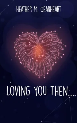 Produktbild von Loving You Then....