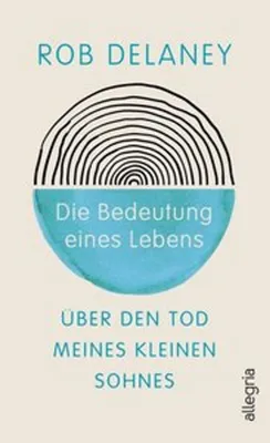 Immagine prodotto di Die Bedeutung eines Lebens