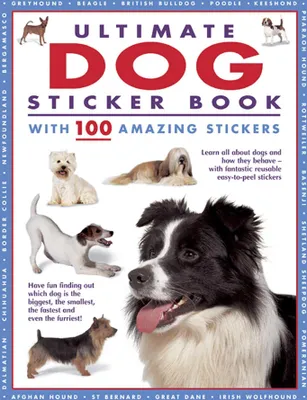 Produktbild von Ultimate Dog Sticker Book with 100 Amazing Stickers