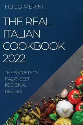 Produktbild von The Real Italian Cookbook 2022