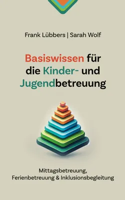 Produktbild von Basiswissen für die Kinder- und Jugendbetreuung