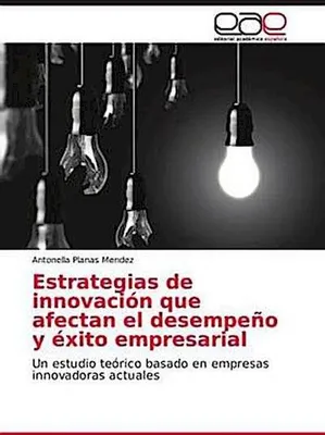 Produktbild von Estrategias de innovación que afectan el desempeño y éxito empresarial