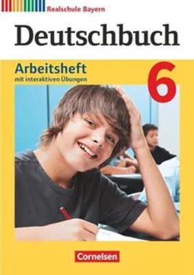 Produktbild von Deutschbuch 6. Jahrgangsstufe - Realschule Bayern - Arbeitsheft mit interaktiven Übungen auf scook.de
