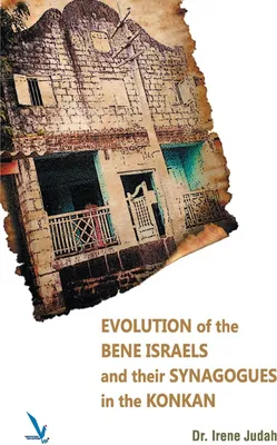 Produktbild von Evolution of The Bene Israels and their Synagogues in The Konkan