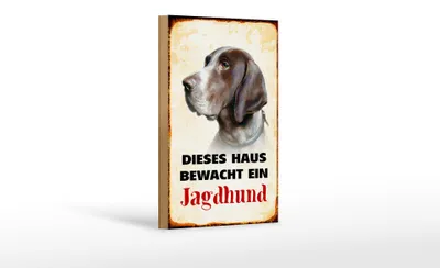 Produktbild von Holzschild Hund 12x18cm dieses Haus bewacht ein Jagdhund