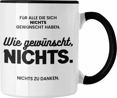 Produktbild von Trendation - Für Alle Die Sich Nichts Gewünscht Haben Tasse Lustiges Geschenk zu Weihnachten oder Geburtstag Geschwister (Schwarz)