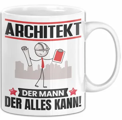 Produktbild von Architekt Tasse Geschenk für Architekt Der Mann Der Alles Kann Geschenkidee zum Geburtstag (Weiß)