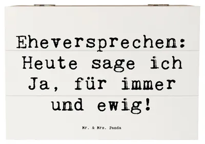 Produktbild von Mr. & Mrs. Panda Holztruhe Spruch Eheversprechen für immer 22 x 15 cm - Weiß - Geschenk, Erinnerungskiste, emotionaler Moment, Geschenke, Dekoration, Kiste, einzigartig