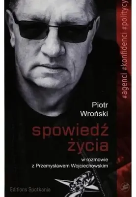 Immagine prodotto di Confessione di vita. Piotr Wroński in conversazione con Przemysław Wojciechowski - Piotr Wroński