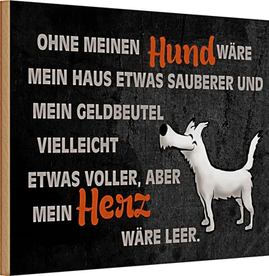 Produktbild von Holzschild Spruch 30x20cm ohne meinen Hund wäre mein Herz