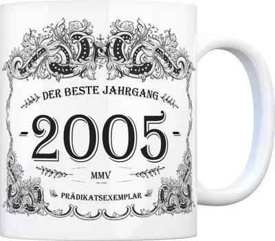 Produktbild von 2005 der beste Jahrgang Kaffeebecher Tasse Kaffeetasse Geburtsjahr Geburtstag