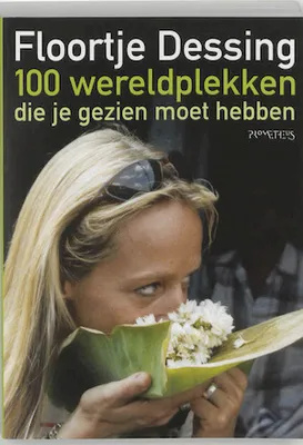 Zdjęcie produktu dla 100 Wereldplekken die je gezien moet hebben | Floortje Dessing