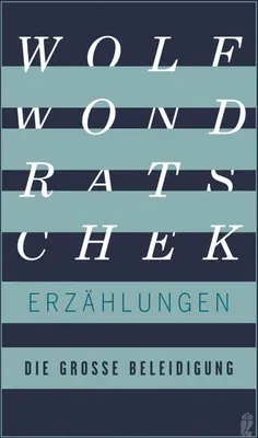 Produktbild von Wondratschek, W: Die große Beleidigung