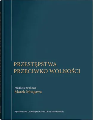 Produktbild von Przestępstwa przeciwko wolności - (Buch auf Polnisch)