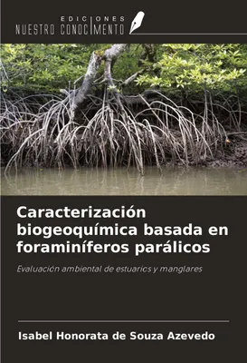 Produktbild von Caracterización biogeoquímica basada en foraminíferos parálicos