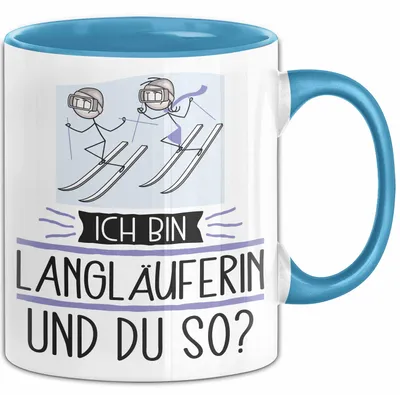 Produktbild von Langläuferin Tasse Geschenk Ich Bin Langläuferin Und Du So Geschenkidee Lustiger Spruch Becher (Blau)