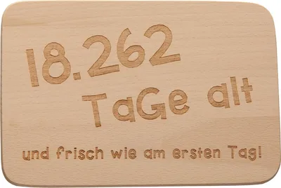 Produktbild von Frühstücksbrettchen 18.262 Tage alt und... neuetischkultur