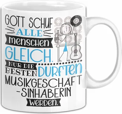 Produktbild von Musikgeschäftsinhaberin Geschenk Becher Tasse Gott Schuf Alle Menschen Gleich Nur Die Besten Durfeten Musikgeschäftsinhaberin Werden Geschenkidee Lustig (Weiß)