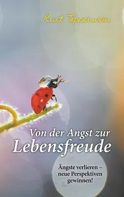 Produktbild von Von der Angst zur Lebensfreude